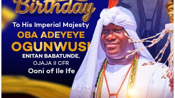 Akmodel Group MD, Dr. Abdulhakeem Odegade, Celebrates the Ooni of Ife on His Birthday